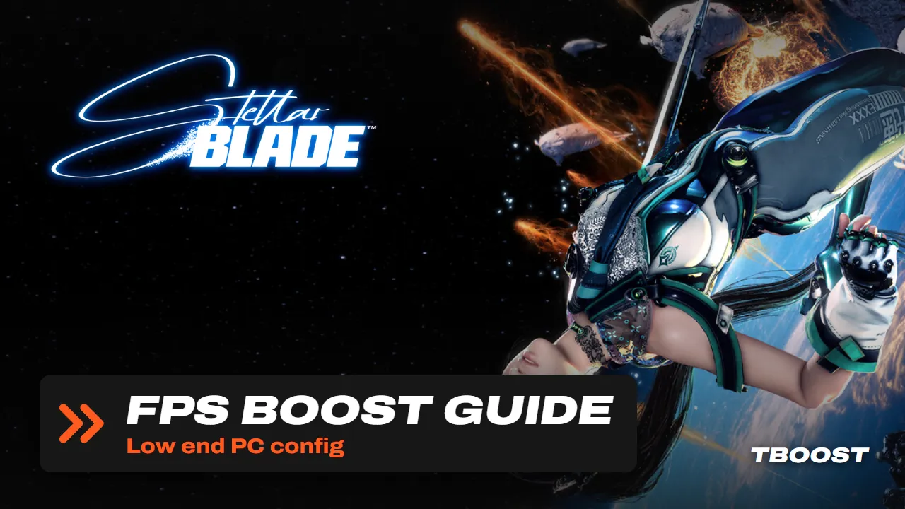 Stellar Blade FPS boost guide