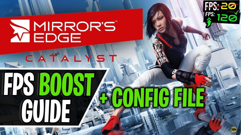 How to Fix Lag in Mirror’s Edge Catalyst – Increase FPS and Reduce Stutter